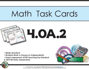 Preview of 4.OA.2  -  4th Grade Math Task Cards 4.0A.2 Common Core Aligned