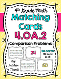 4.OA.2 Matching Cards: Multiplicative Comparison Problems