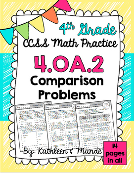 4.OA.2 Practice Sheets: Comparison Problems by Kathleen and Mande'