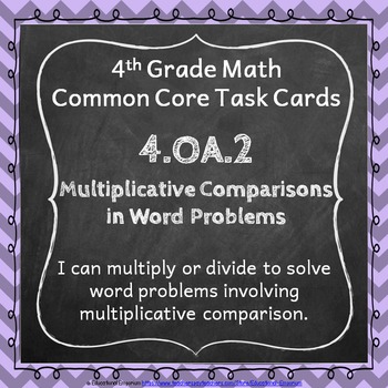 Preview of 4.OA.2 Task Cards ★ Multiplicative Comparisons Word Problems 4th Grade Math