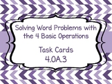 4.OA.3 Solving Word Problems with the 4 Basic Operations T
