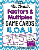 4.OA.4 Game Cards: Factors & Multiples