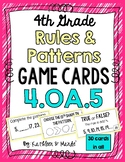 4.OA.5 Game Cards: Rules & Patterns