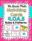 4.OA.5 Matching Cards: Rules & Patterns