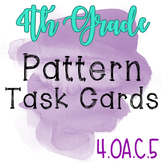 4.OA.C.5 Task Cards (Number and Shape Patterns)