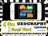 4 Pics 1 Vocab Word: Geography Interactive Bulletin Board Kit