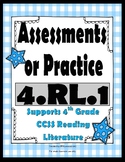 4.RL.1 Assessments or Practice 4th Grade Reading Literature