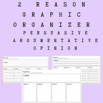 Preview of 4 Reason Persuasive/Argumentative/Opinion Writing Graphic Organizer