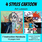 4 Styles Cartoon- Art Lesson