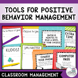 CLASSROOM MANAGEMENT: Tools for Positive Behavior Manageme