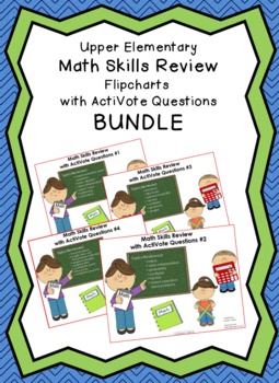 Preview of 4 Upper Elementary Math Skills Review Flipcharts with ActiVote Questions BUNDLE