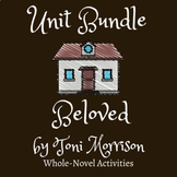 Beloved by Toni Morrison | Unit Bundle | End of Novel Study