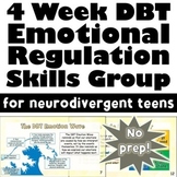 4 Week No Prep DBT Emotional Regulation Group for Neurodiv