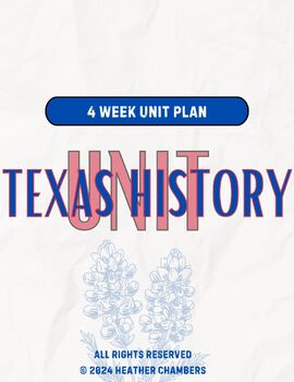 Preview of 4 Week Texas History Unit Plan