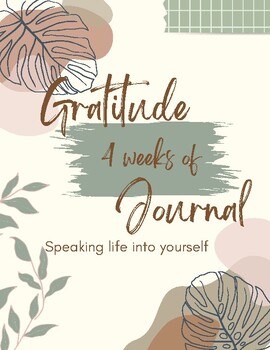 Preview of 4 Weeks of Gratitude Journal (Speaking life into yourself)