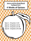 4 Weeks of James and the Giant Peach Quizzes
