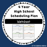 4 YEAR SCHEDULING PLAN! High School Graduation Planning fo