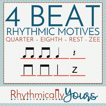 Preview of 4-beat Rhythm Motives - Quarter, Eighth, Rest and Zee
