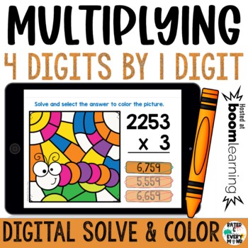Preview of 4 digit by 1 digit Multiplication Digital Solve and Color Boom Cards™
