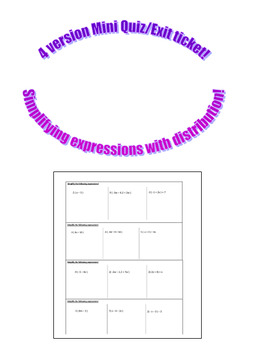 Preview of 4 version simplifying expressions with distribution Mini Quiz/Exit ticket