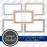 4" x 6" EDITABLE PRINTABLE Labels - Classic Chevron Collection