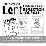 40 Days of Lent Reflection Journal Paper Book- Elementary 