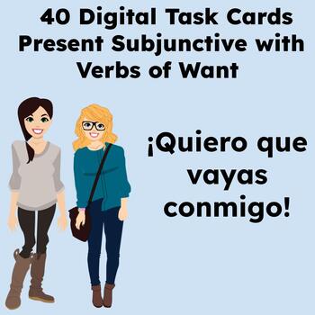 Preview of 40 Digital Task Cards with Present Subjunctive Verbs of Want Only