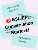 40 ESL/EFL Conversation Starters!!! - Present tense