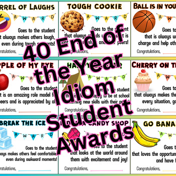 Preview of 40 Editable End of the Year Idiom Student Awards