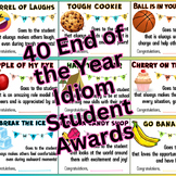 40 Editable End of the Year Idiom Student Awards