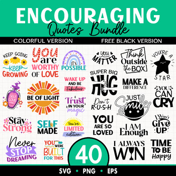 Preview of 40 Encouraging Quotes SVG, PNG and EPS Bundle Colorful and Black Version