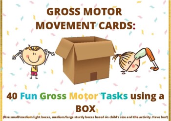 Preview of 40 Fun Gross Motor Flash/Movement Cards/Activity/Game (using a Box) PT, OT, SLP