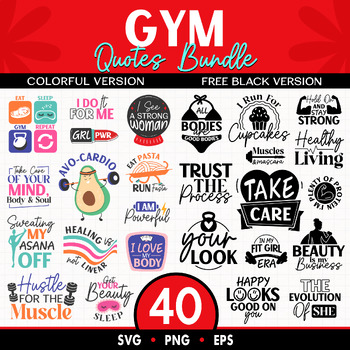 Preview of 40 Gym Quotes SVG, PNG and EPS Bundle Colorful and Black Version