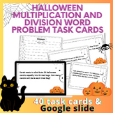 40 Halloween Multiplication and Division Word Problem Task Cards