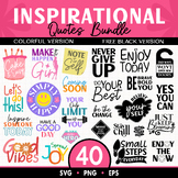 40 Inspirational Quotes SVG, PNG and EPS Bundle Colorful a