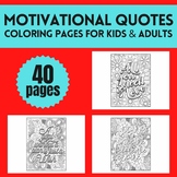 40 Motivational Quotes Coloring Pages for Kids and Adults