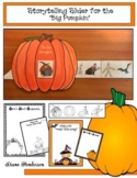 Pumpkin Activities/Halloween Activities: "Big Pumpkin" Sto