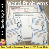 Divide By 8 Word Problems, Task Cards & Assessments