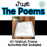 40 Original Poems for your Classroom Poetry Needs