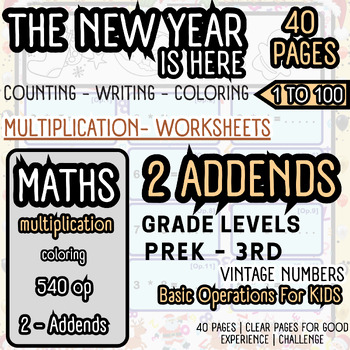 Preview of 40 Pages Math Multiplication The New Year Theme | #K-3rd |1 to 100| level 10