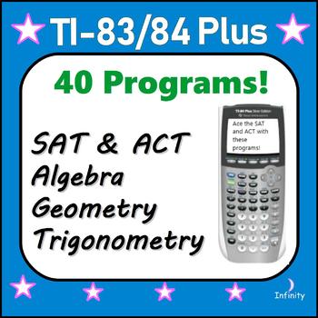 Preview of 40 Programs for TI-84 Plus, SAT ACT PSAT Prep, Algebra through Calculus