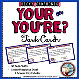 40 TASK CARDS-HOMOPHONES-YOUR or YOU'RE?