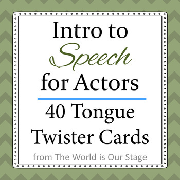 Preview of 40 Tongue Twisters Phrase Cards Intro to Speech for Actors Articulation Practice