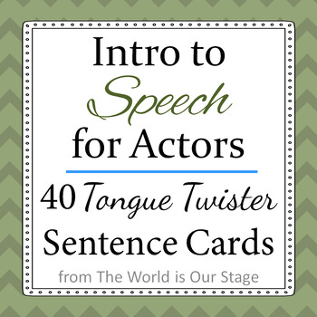 Preview of 40 Tongue Twisters Sentence Cards Intro to Speech for Actors Articulation Drills