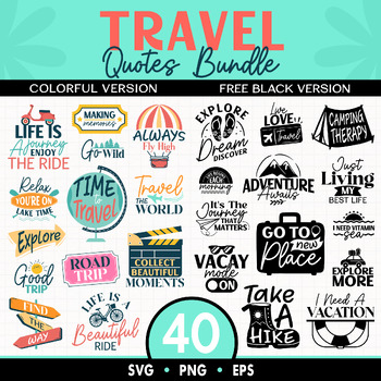 Preview of 40 Travel Quotes SVG, PNG and EPS Bundle Colorful and Black Version