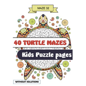 Mazes For Kids Ages 4-8: Turtle Maze Activity Book 4-6, 6-8