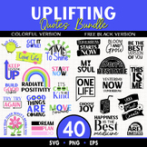 40 Uplifting Quotes SVG, PNG and EPS Bundle Colorful and B