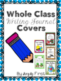 40 Whole Class Writing Journal Covers