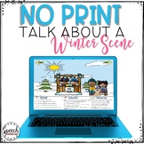 Distance Learning No Print Winter Talk About a Scene