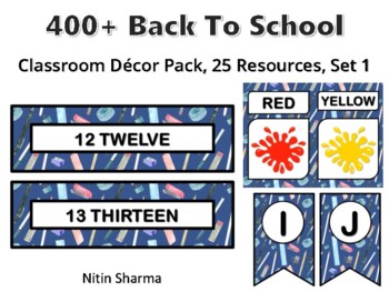 Preview of 400+ Back To School Classroom Décor Pack #121, 25 Resources, Set 1, Ready To Pr